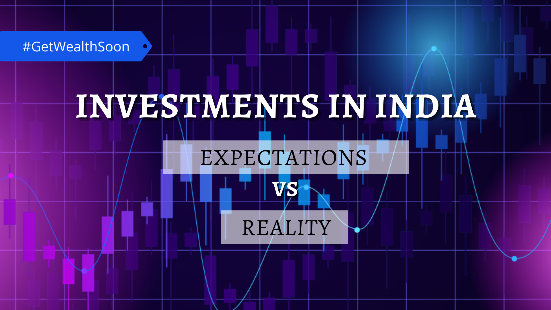 investment-options-in-india-expectations-vs-reality